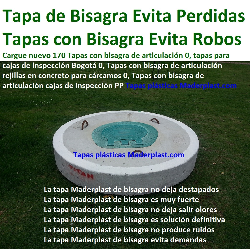 Cargue nuevo 170 Tapas con bisagra de articulación 0, tapas para cajas de inspección Bogotá 0, Tapas con bisagra de articulación rejillas en concreto para cárcamos 0, Tapas con bisagra de articulación cajas de inspección PP Cargue nuevo 170 Tapas con bisagra de articulación 0, tapas para cajas de inspección Bogotá 0, Tapas con bisagra de articulación rejillas en concreto para cárcamos 0, Tapas con bisagra de articulación cajas de inspección PP Cargue nuevo 170 Tapas con bisagra de articulación 0, tapas para cajas de inspección Bogotá 0, Tapas con bisagra de articulación rejillas en concreto para cárcamos 0, Tapas con bisagra de articulación cajas de inspección PP